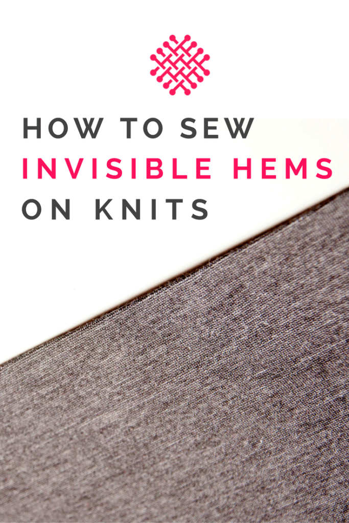How to sew invisible hems on knit fabrics: A sewing tutorial