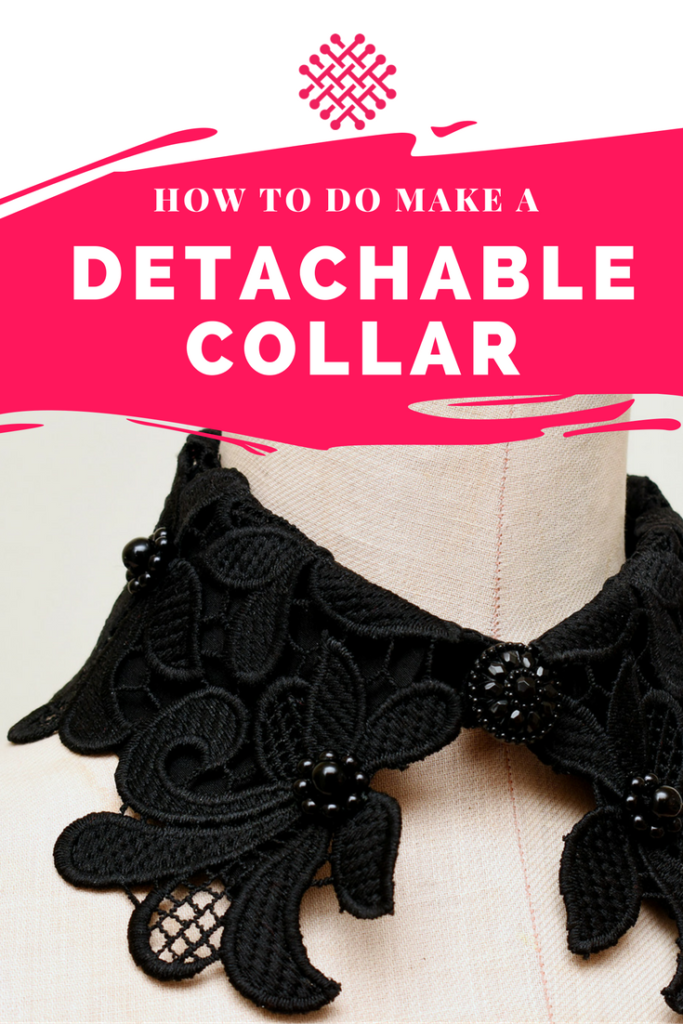 How to make a detachable collar A sewing tutorial