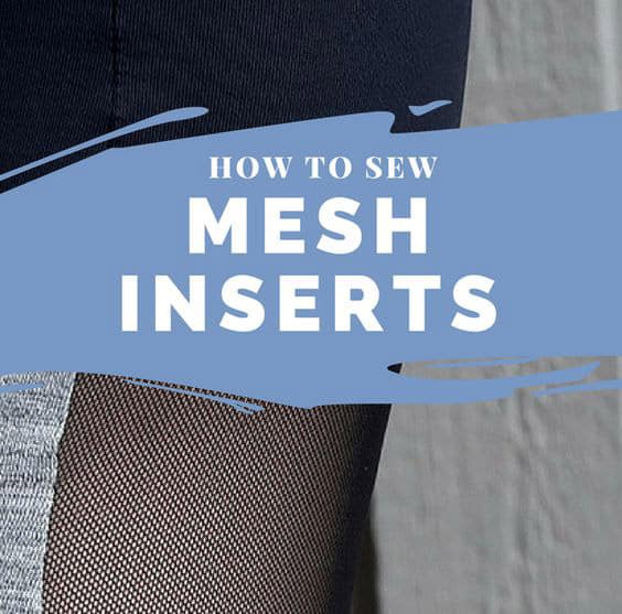 How to sew mesh inserts Sewing Activewear